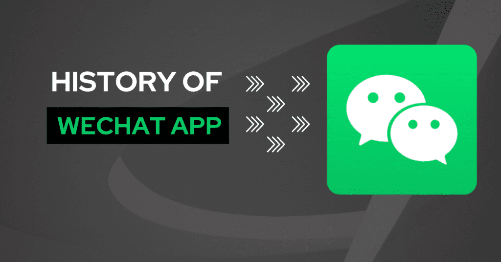 The History of WeChat