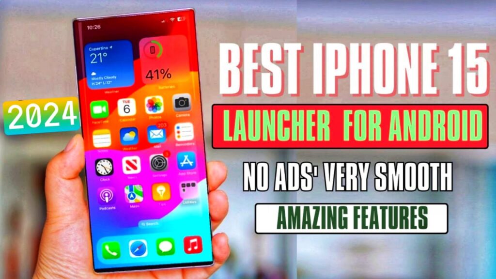 Best iPhone 15 Launcher for Android